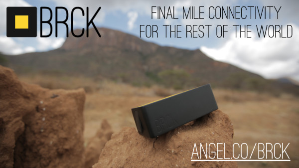 BRCK - final mile connectivity for the rest of the world