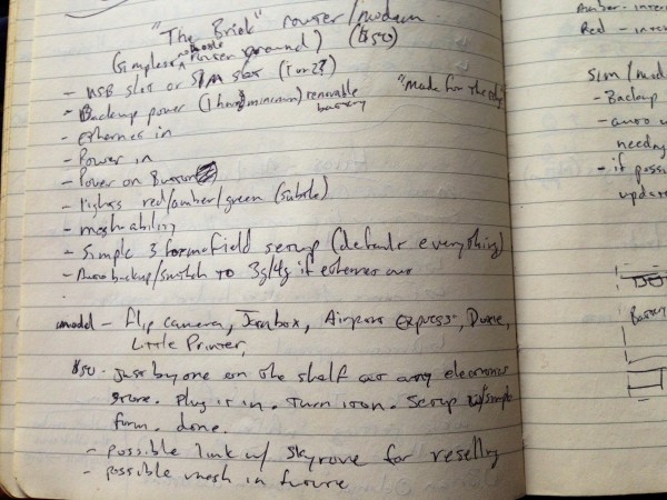 My initial notes on the BRCK in the airplane, thinking through what it should be, basic features, and products I liked.
